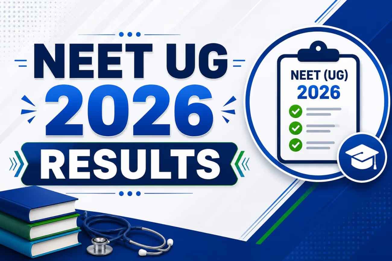 NEET UG 2026 का रिजल्ट घोषित, 11.21 लाख अभ्यर्थी सफल, पंजाब के आर्यन गुप्ता और हरियाणा के पांशुल बंसल ने पाये 715 अंक